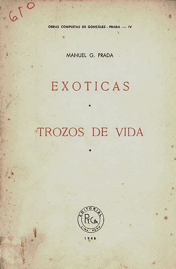 manuel gonzalez prada exóticas|Exóticas by Manuel González Prada .